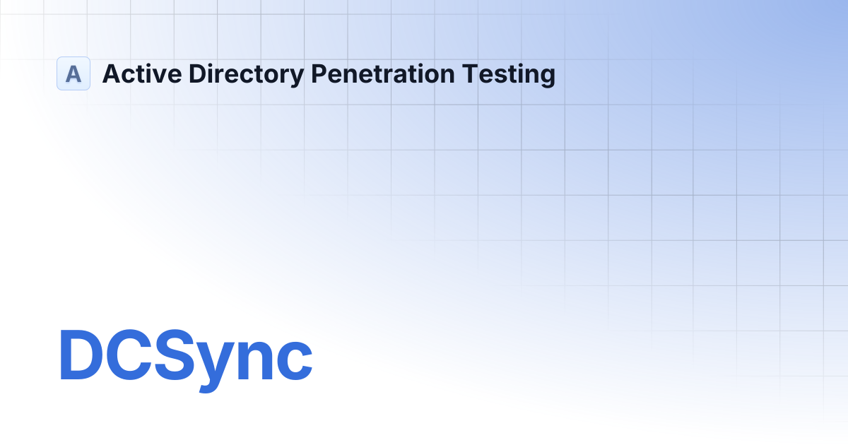 DCSync | Active Directory Penetration Testing